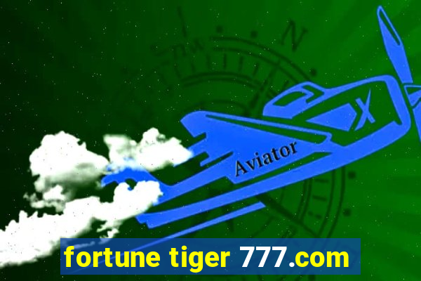 fortune tiger 777.com